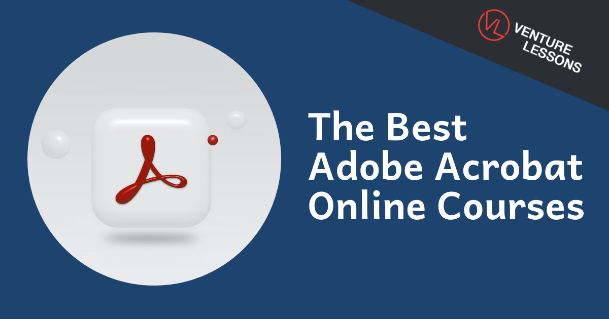 Banner Image The Best Adobe Acrobat Online Courses