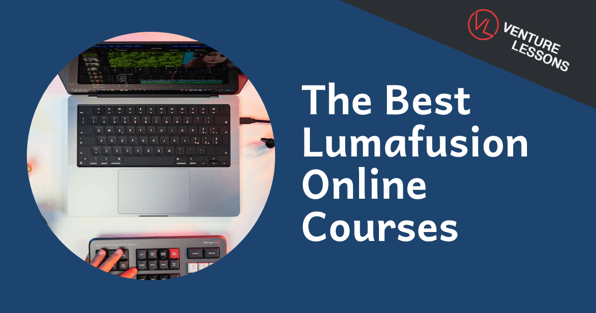 Banner Image The Best Lumafusion Online Courses